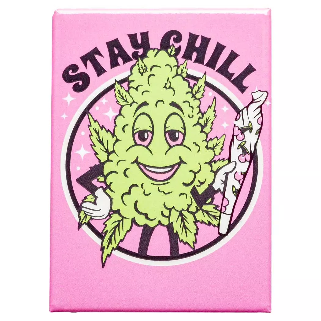 Stay Chill Bud Magnet